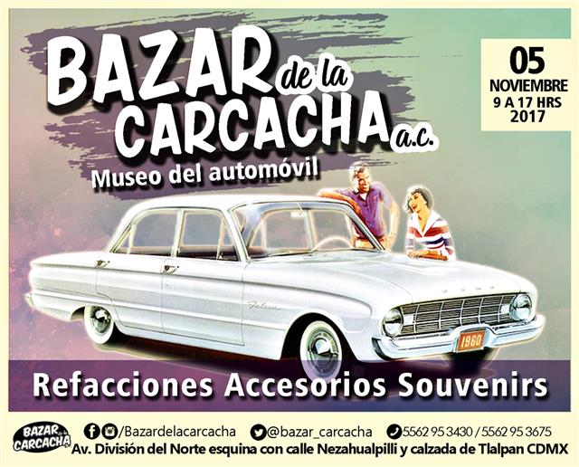 Bazar de la Carcacha - Mudeo del Automovil - Noviembre 2017