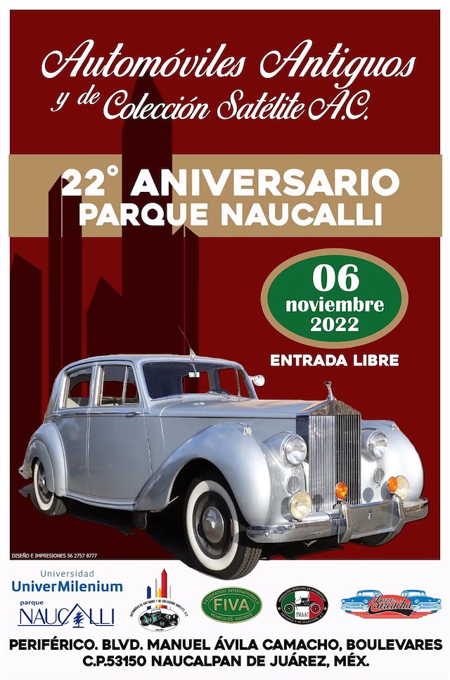 22o Aniversario del Club Automóviles Antiguos y de Colección Satélite -  Eventos de Autos Clásicos, Rallyes, Desfiles y Exposiciones -  