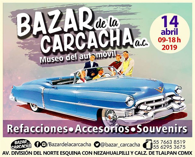 Bazar de la Carcacha - Museo del Automóvil - Abril 2019