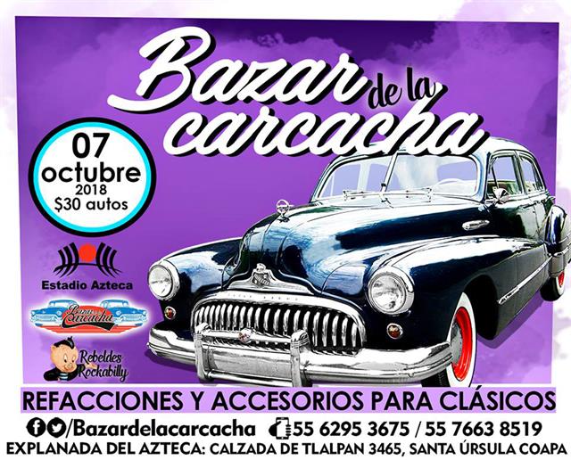 Bazar de la Carcacha - Estadio Azteca - Octubre 2018