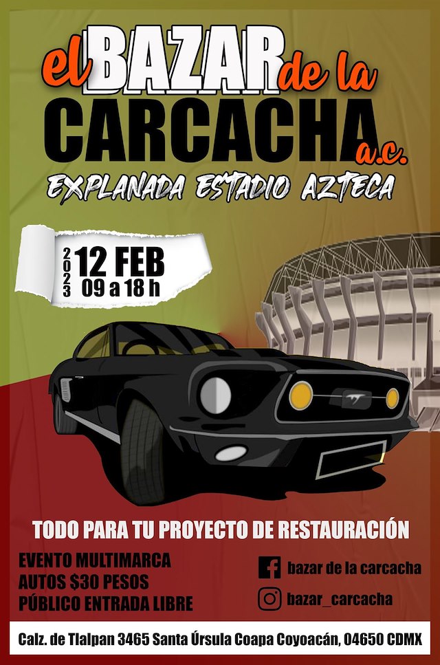 El Bazar de la Carcacha A.C. Explanada Estadio Azteca