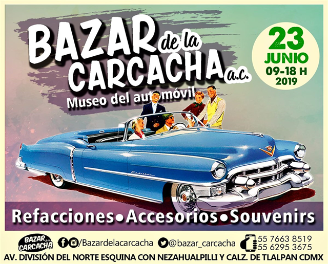 Bazar de la Carcacha - Museo Del Automóvil - 23 Junio 2019