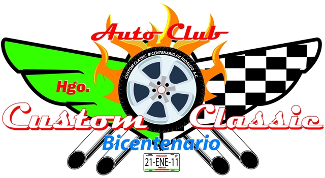 Auto Club Custom Classic Bicentenario de Hidalgo,  - Eventos de Autos  Clásicos, Rallyes, Desfiles y Exposiciones 