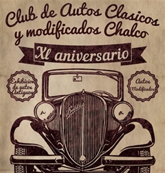 Más información de XI Aniversario Club de Autos Clásicos y Modificados Chalco