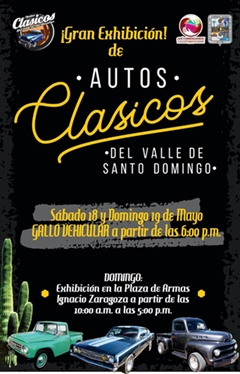Más información de Gran Exhibición de Autos Clasicos y Antiguos Clásicos en el Valle De Santo Domingo 2019