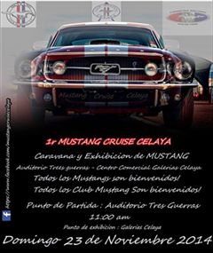Más información de 1r Mustang Cruise Celaya