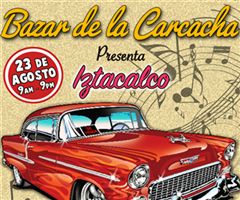 Más información de Bazar de la Carcacha - Iztacalco