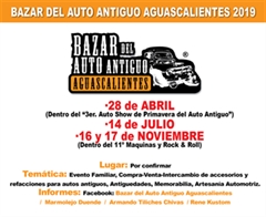 Más información de Bazar del Auto Antiguo Aguascalientes Abril 2019