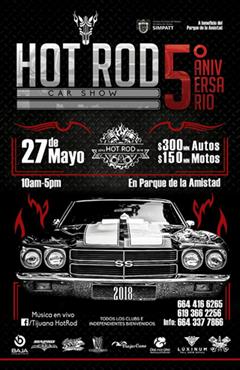 Más información de 5o Aniversario Hot Rod Car Show Tijuana 2018