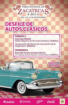 Más información de Desfile Autos Clásicos Zacatecas