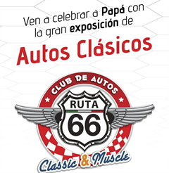 Más información de Día del Padre Club de Autos Ruta 66 Classic&Muscle 2019
