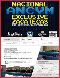 Más información de Nacional ANCVM Exclusive Zacatecas 2019