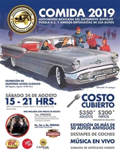 Más información de Comida 2019 Asociación Mexicana del Automovil Antiguo Puebla A.C. y Amigos Entusiastas de los Autos